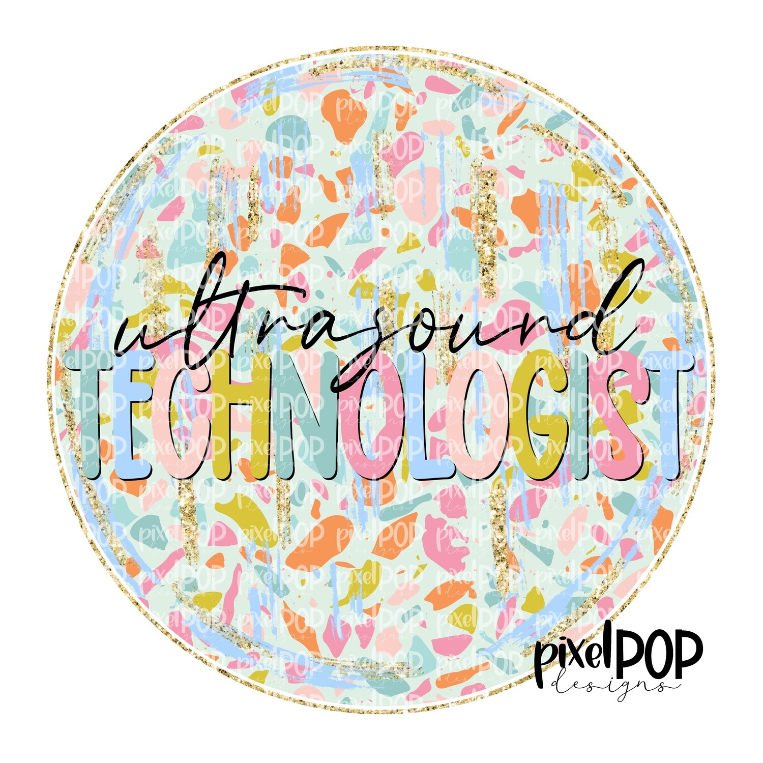Terrazzo Ultrasound Technologist PNG Art Design | Healthcare Art | Sublimation DTF Transfer Art | Hand Painted | Digital Download | Printable