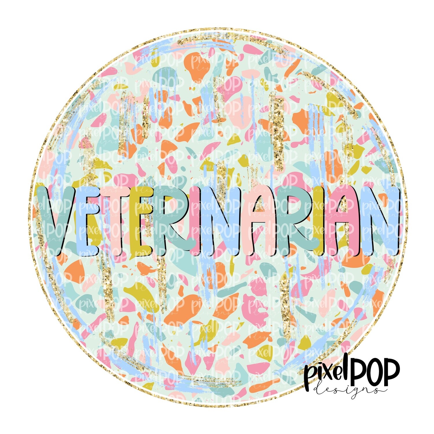Terrazzo Veterinarian PNG Art Design | Healthcare Art | Sublimation DTF Transfer Art | Hand Painted | Digital Download | Printable