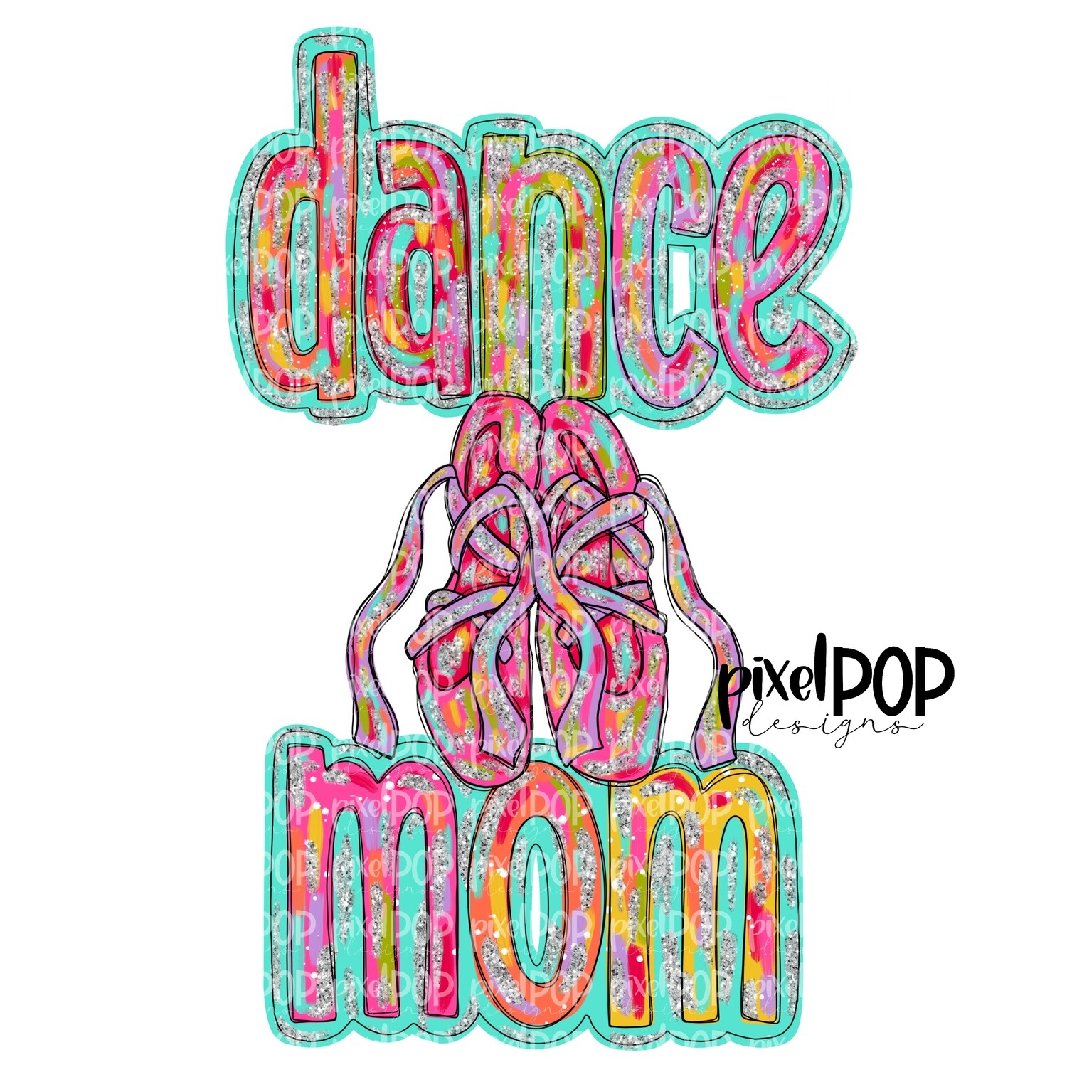 Dance Mom Silver Glitter Glitz PNG Design | Dance Design | Sublimation Design | Heat Transfer | Sports PNG | Digital Download