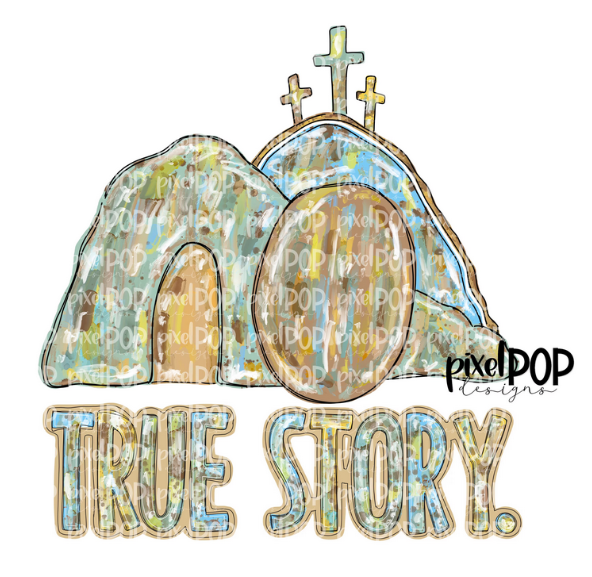 True Story Easter Tomb Risen Neutrals PNG, Easter Art Printable Design for Sublimation DTF Screenprint Transfer Art