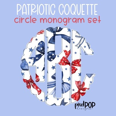 Patriotic July 4th Coquette Bows Scalloped Circle Monogram Set | Digital Monogram | Hand Painted | PNG | Sublimation Doodle Letter | Transfer Letters
