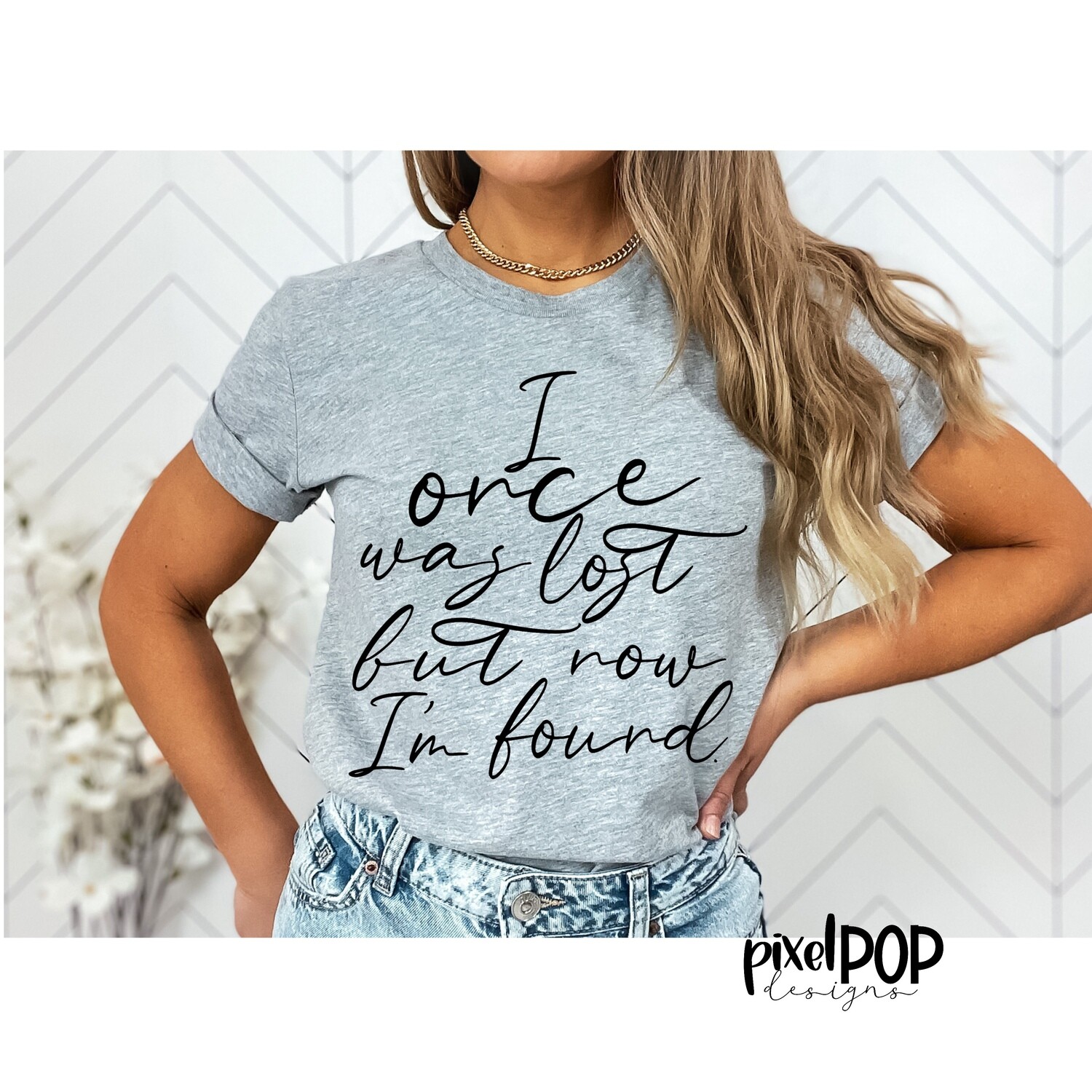 I Once Was Lost But Now I&#39;m Found Amazing Grace Script PNG | Christian Religious Hynm Design