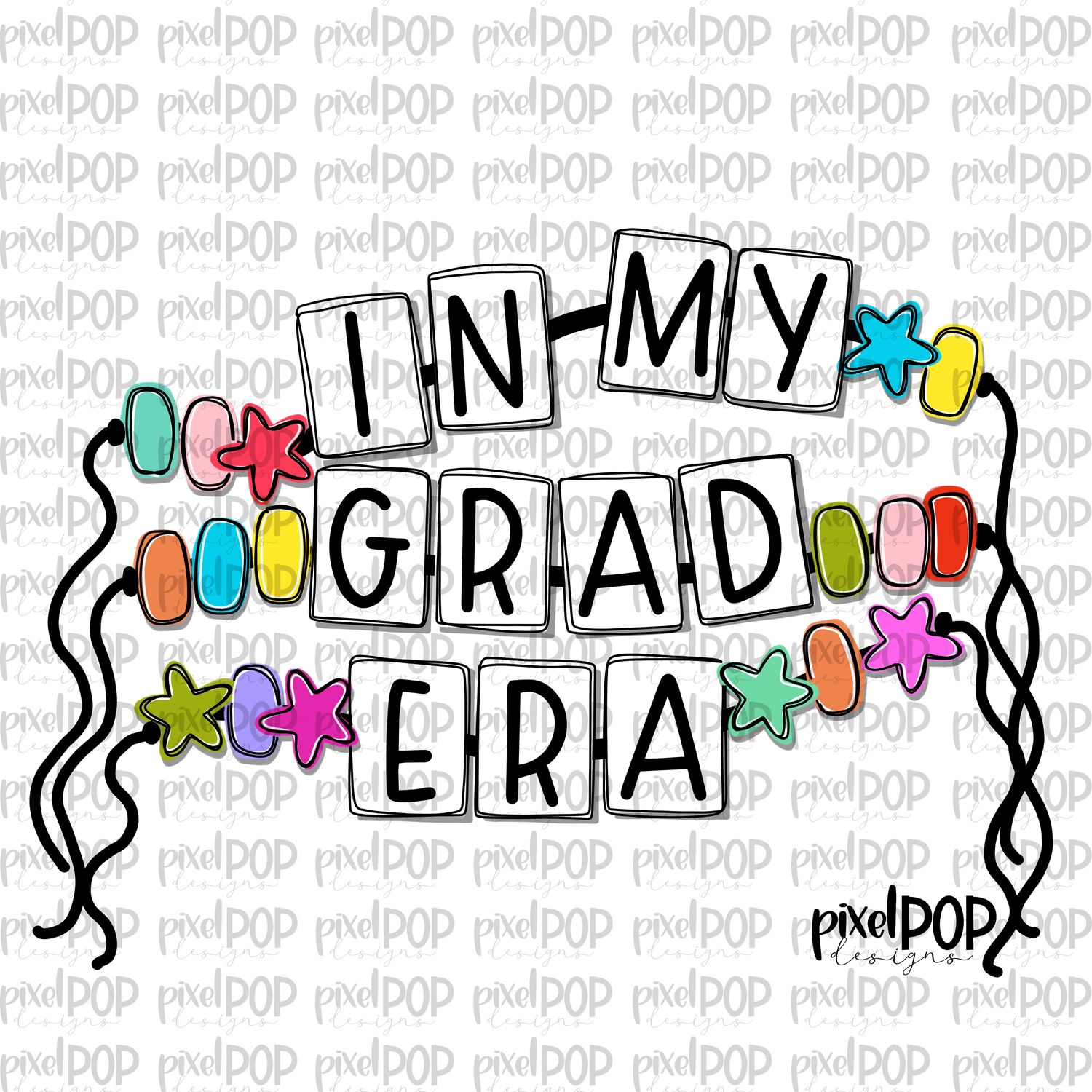 In My Grad Era NO BACKGROUND Friendship Bracelet PNG Bundle | School Graduation Design | Hand Painted | Digital Download | Printable