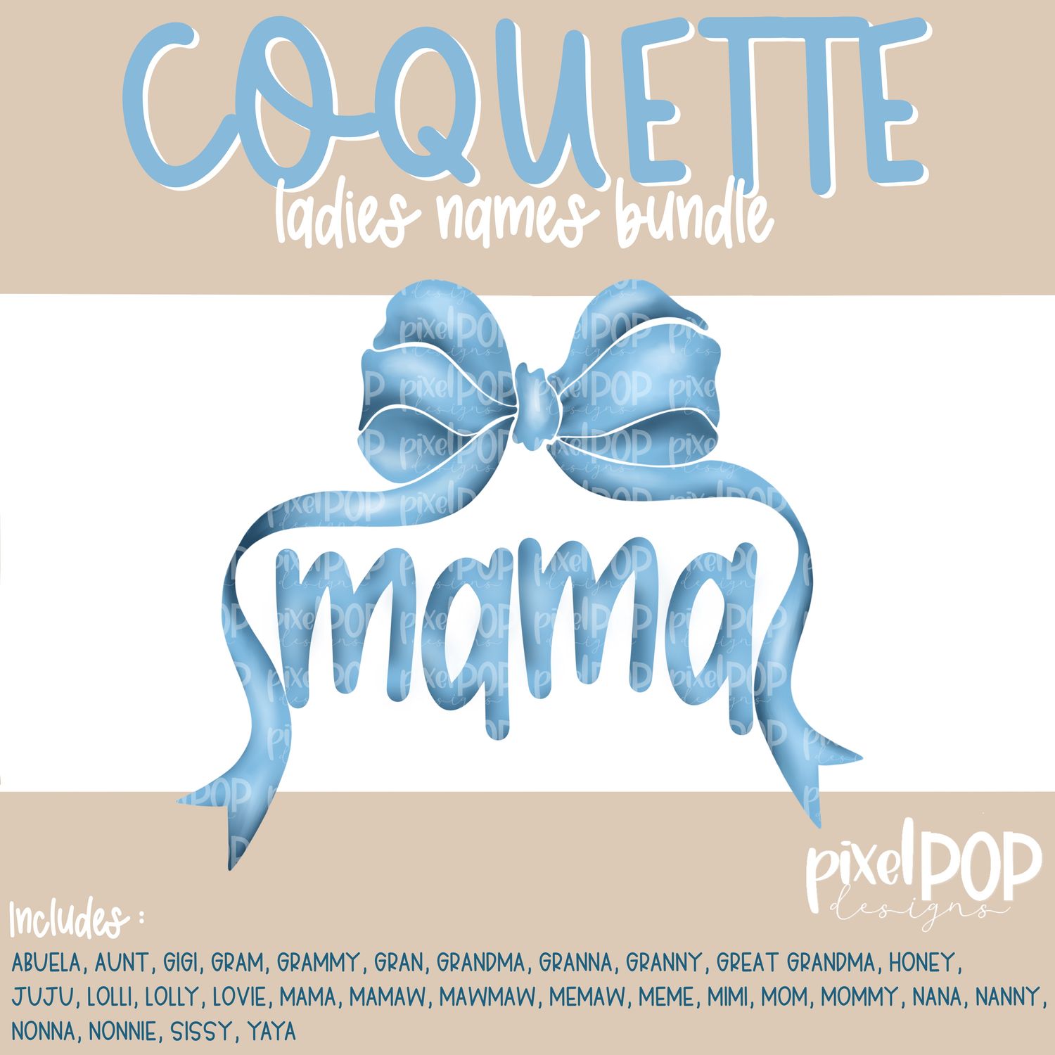 Coquette Bow Ladies Names Bundle Mother&#39;s Day PNG (29 Files) | Mother Mom Mama Grandmother Design | Hand Painted | Digital Download | Printable