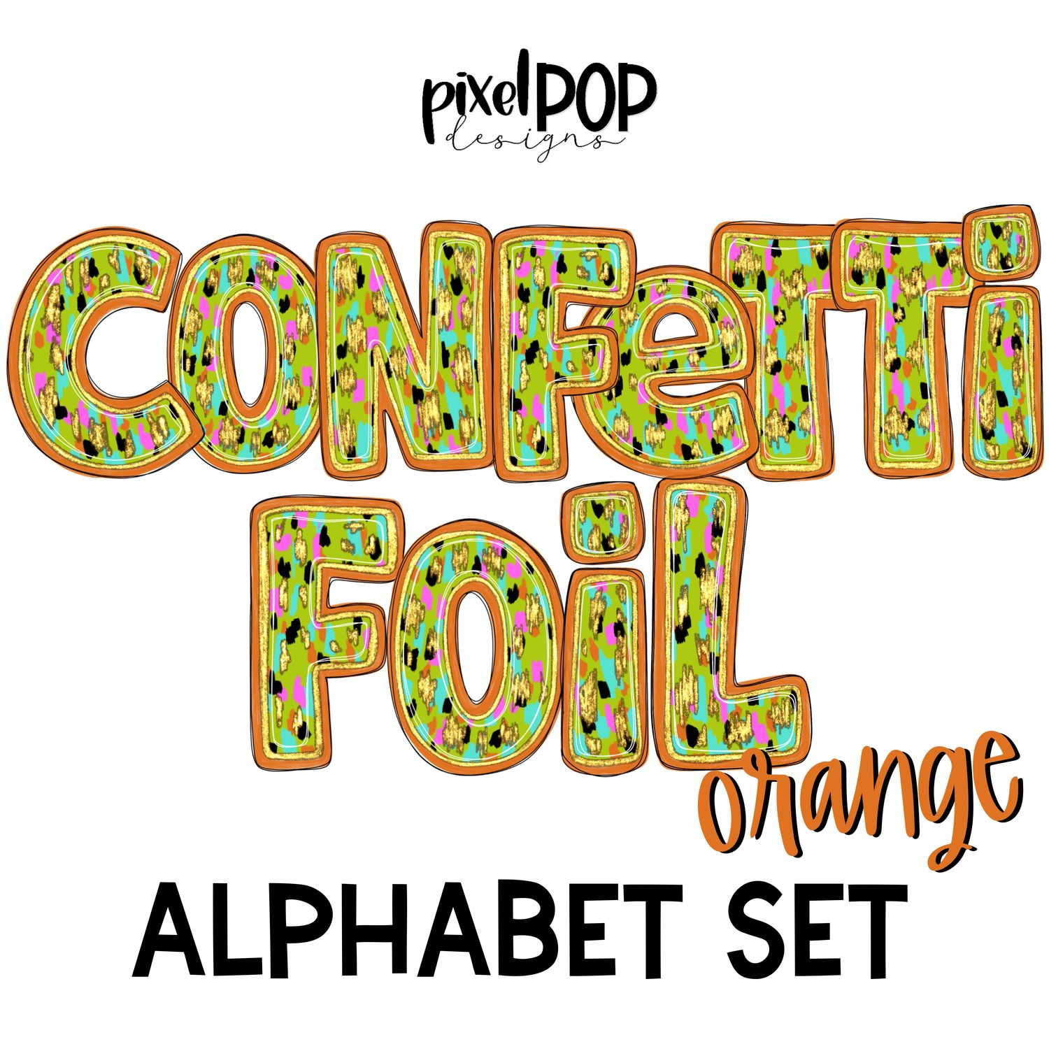 Confetti Foil Orange Alphabet Letter Set | Alphapack Font | Watercolor | PNG | Sublimation Doodle Letter | Font Set | Transfer Letters