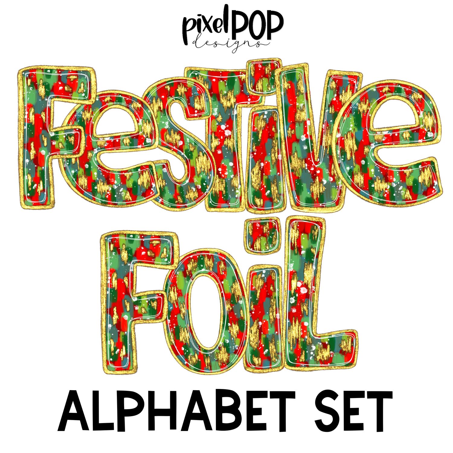 Festive Foil Alphabet Letter Set | Alphapack Font | Watercolor | PNG | Sublimation Doodle Letter | Font Set | Transfer Letters