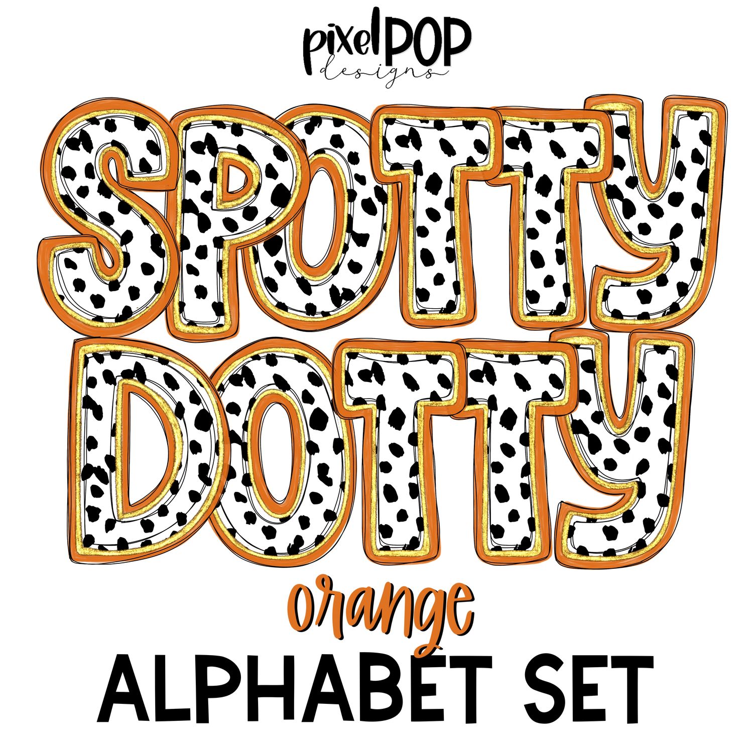 Spotty Dotty Orange Alphabet Letter Set | Alphapack Font | Watercolor | PNG | Sublimation Doodle Letter | Font Set | Transfer Letters