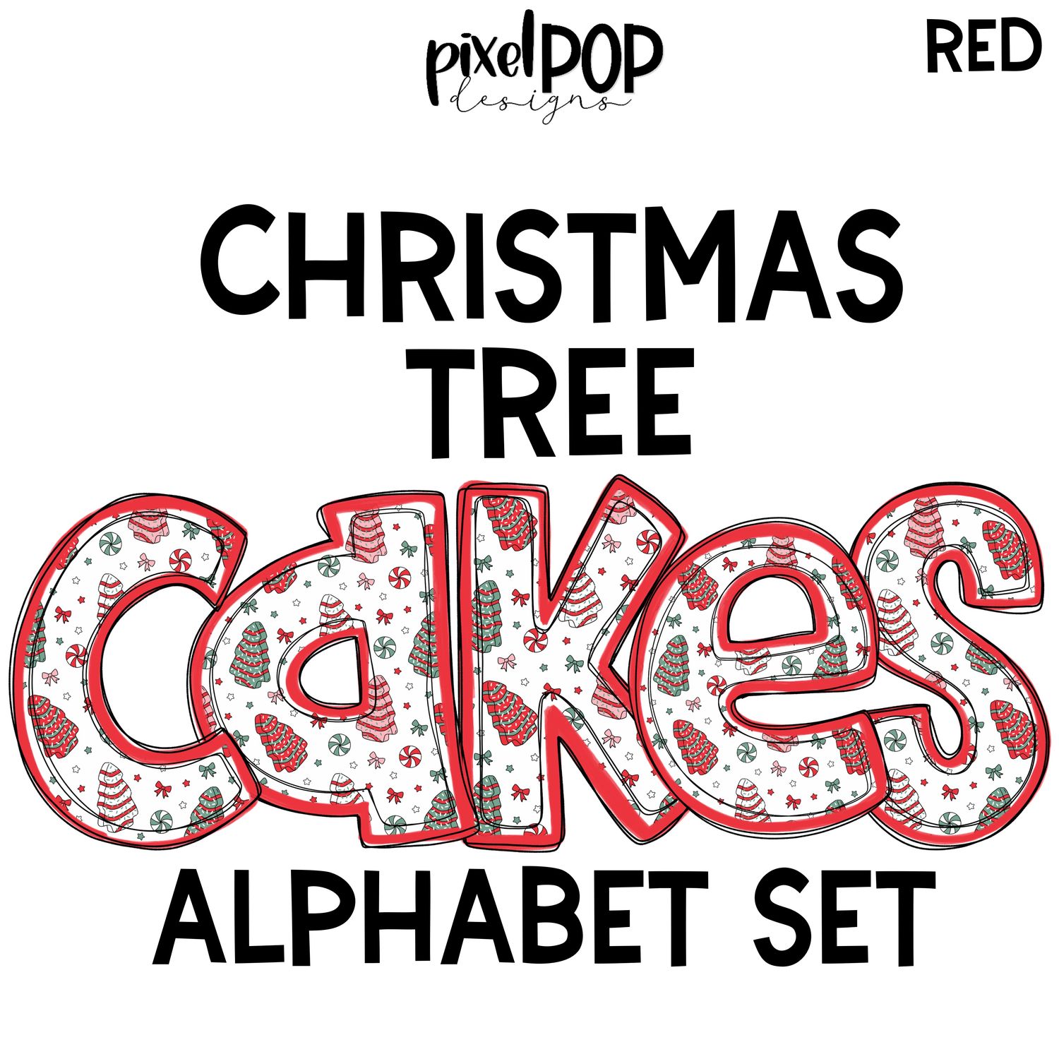 Christmas Tree Cakes Red Alphabet Letter Set | Alphapack Font | Watercolor | PNG | Sublimation Doodle Letter | Font Set | Transfer Letters
