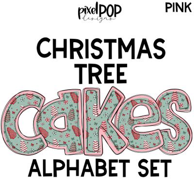 Christmas Tree Cakes Pink Alphabet Letter Set | Alphapack Font | Watercolor | PNG | Sublimation Doodle Letter | Font Set | Transfer Letters