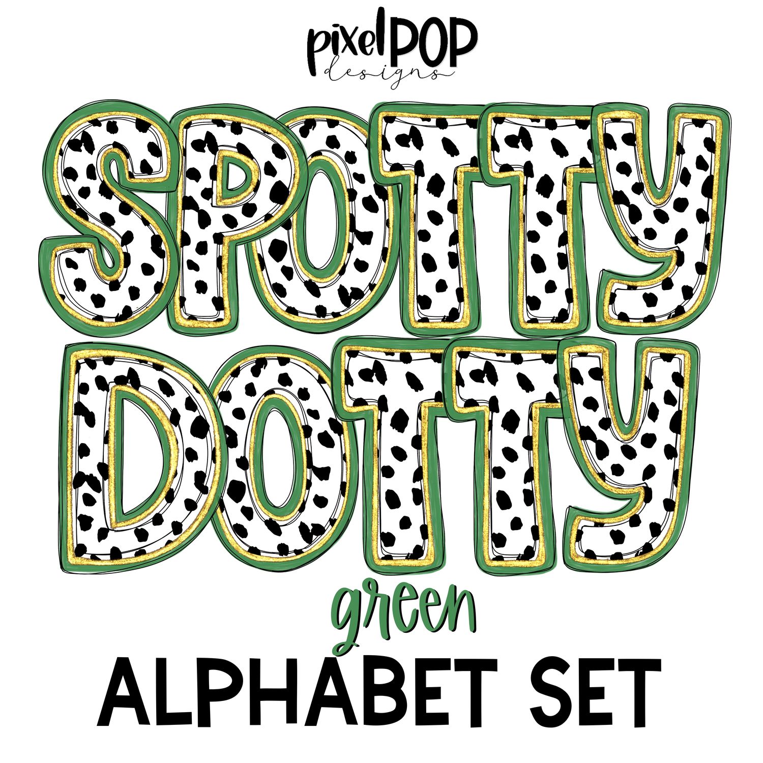 Spotty Dotty Green Alphabet Letter Set | Alphapack Font | Watercolor | PNG | Sublimation Doodle Letter | Font Set | Transfer Letters