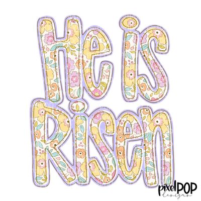 He is Risen Pastel Floral Easter PNG, Easter Art Printable Design for Sublimation DTF Screenprint Transfer Art
