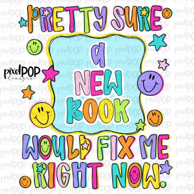 A New Book Would Fix Me PNG Design with Smiley Faces and Stars