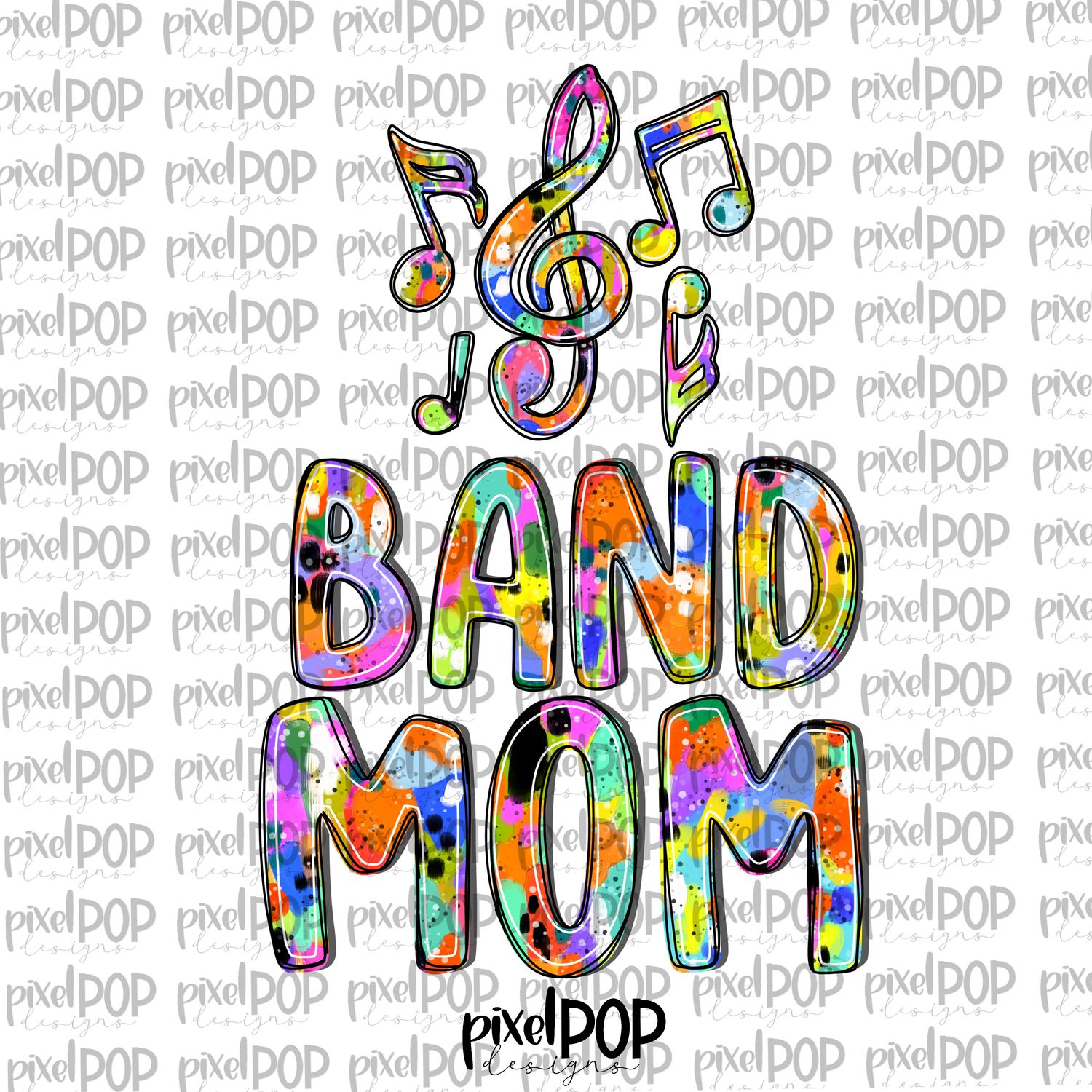 Bright Band Mom Abstract Acrylic Hand Lettered Style PNG