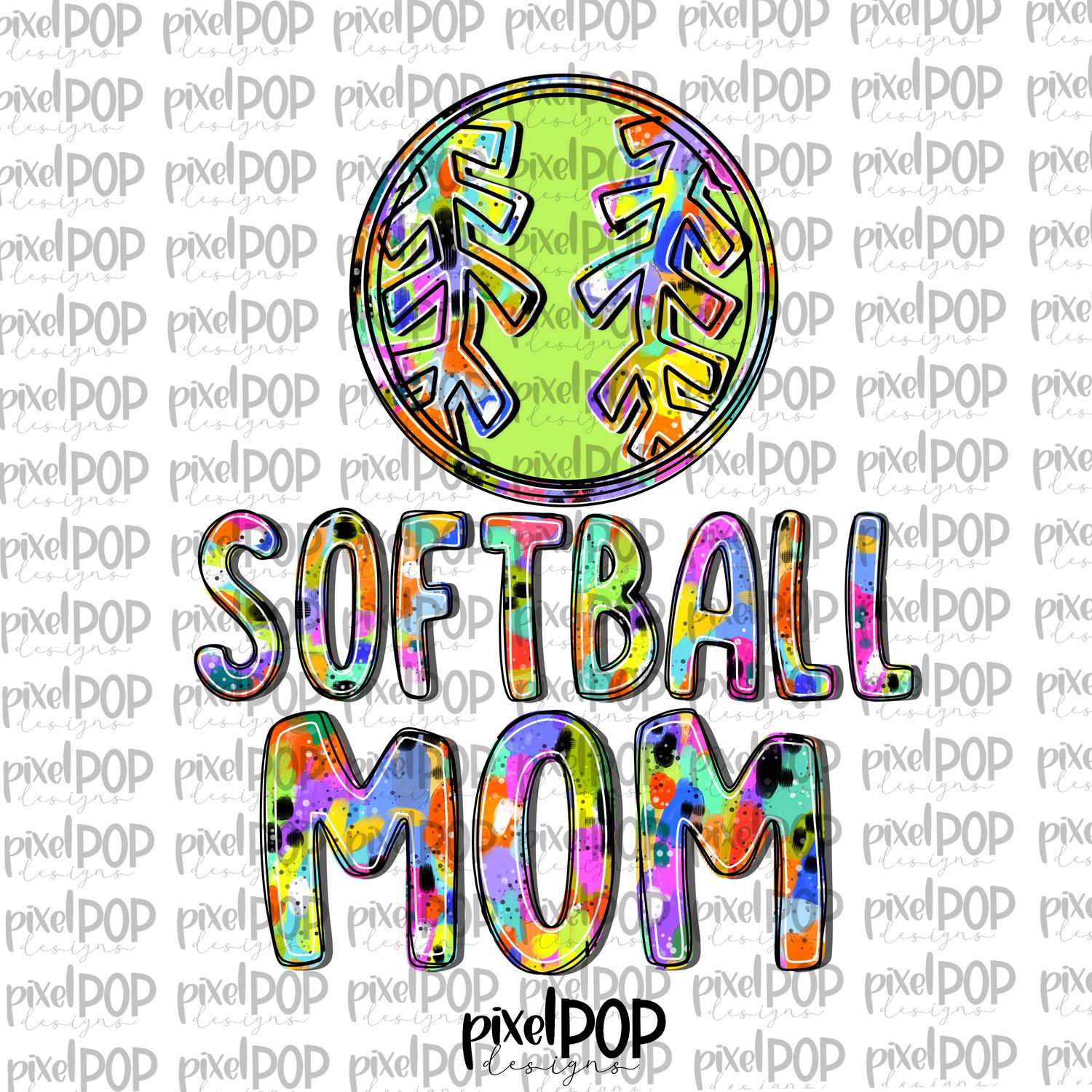 Bright Softball Mom Abstract Acrylic Hand Lettered Style PNG