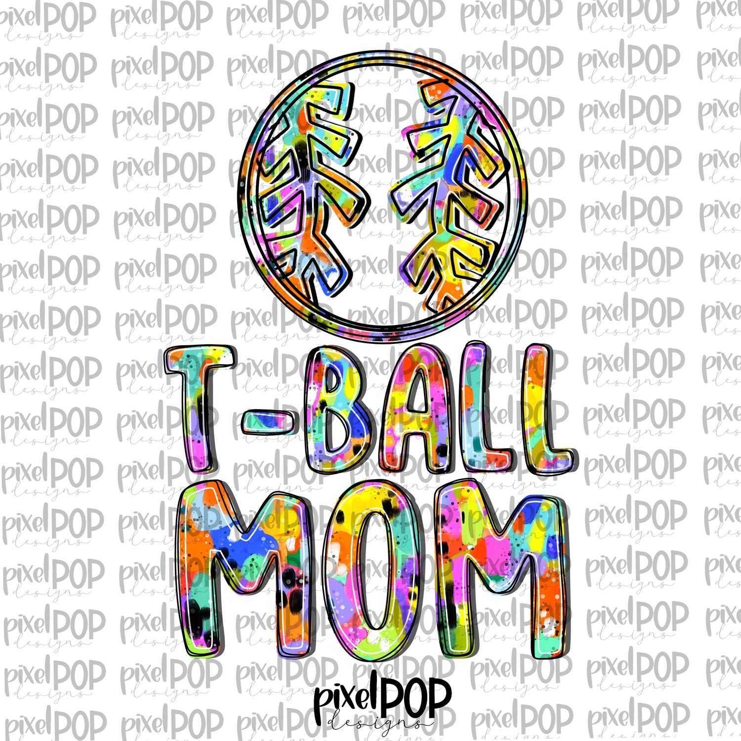 Bright T-Ball Mom Abstract Acrylic Hand Lettered Style PNG