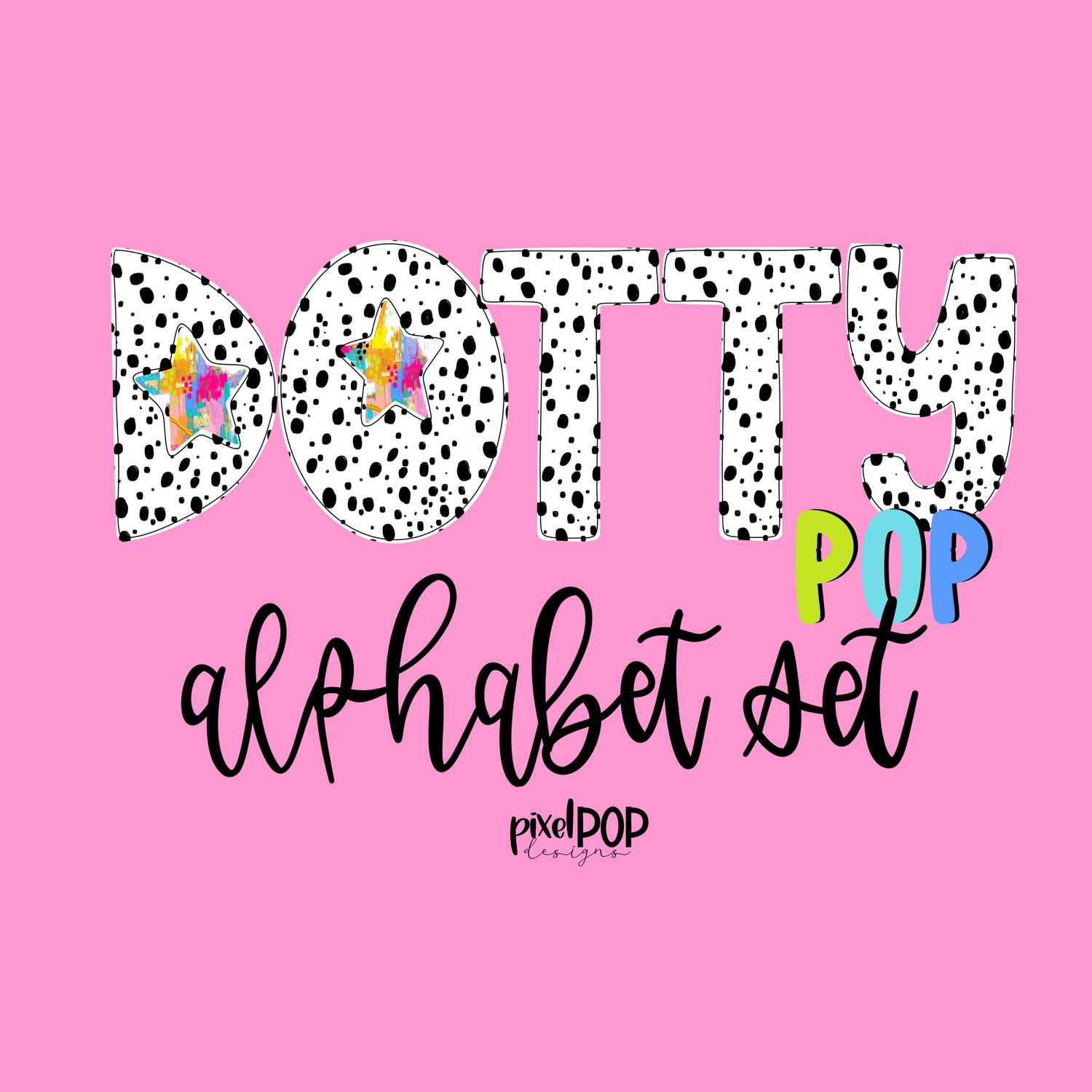 Dotty Pop Realistic Paint Texture Alphabet Letter PNG Set Alphapack Font DTF Sublimation Doodle Letter Font Set Transfer Letters
