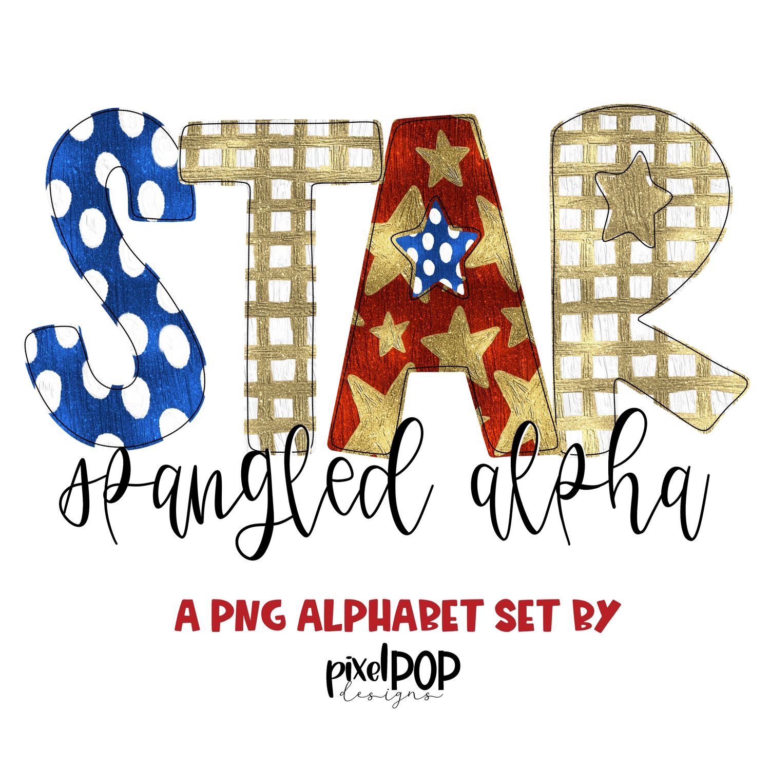 Star Spangled Realistic Paint Texture Alphabet Letter PNG Set July 4 Alphapack Font DTF Sublimation Doodle Letter Font Set Transfer Letters