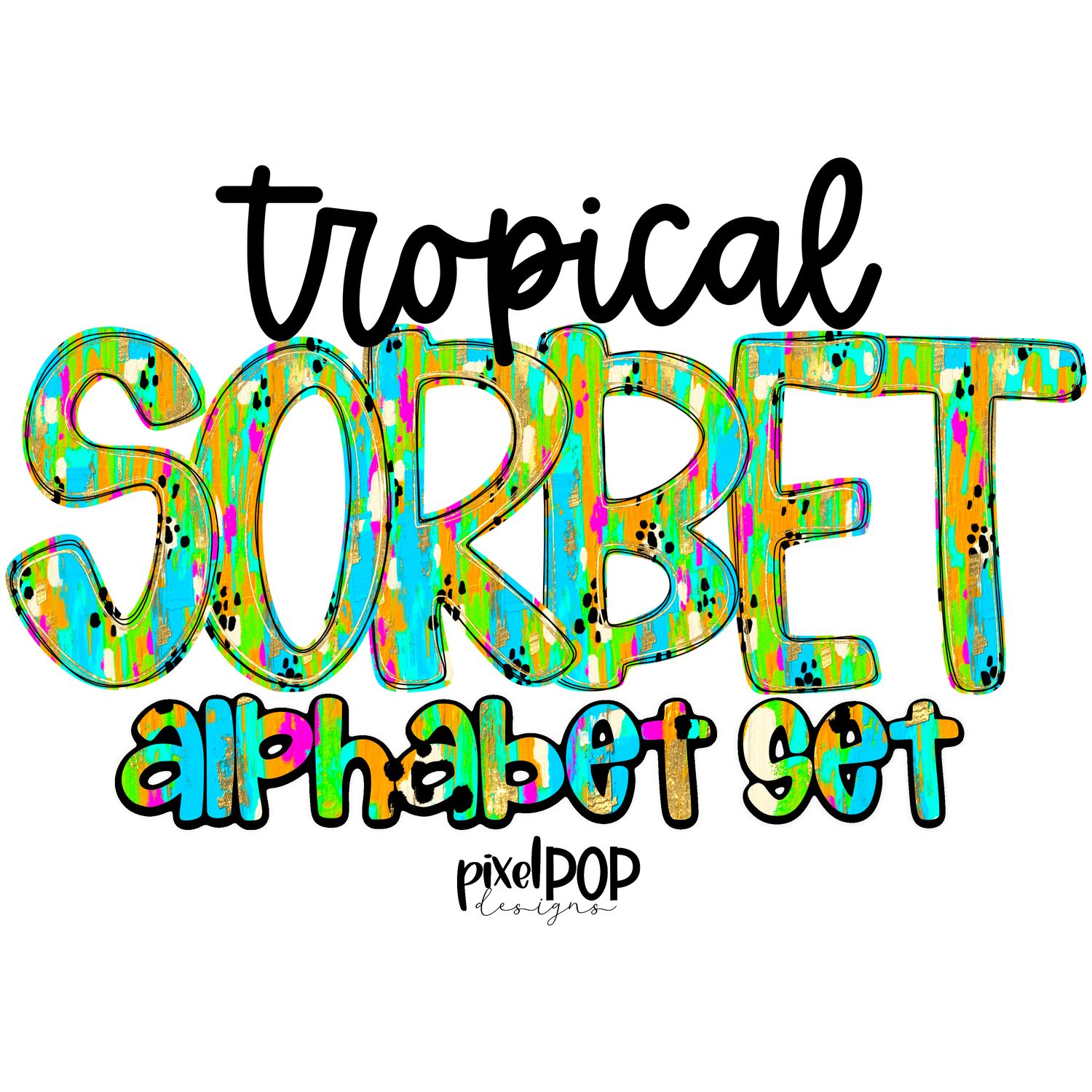 Alphabet Set: Tropical Sorbet