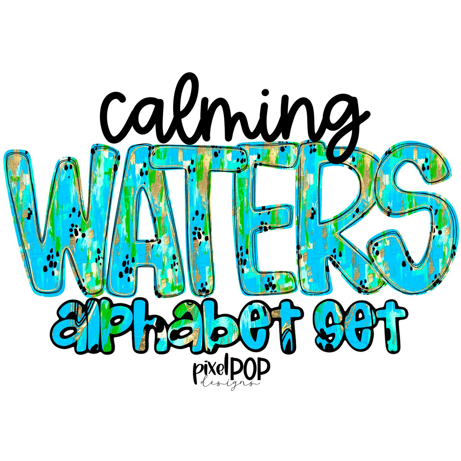 Alphabet Set: Calming Waters
