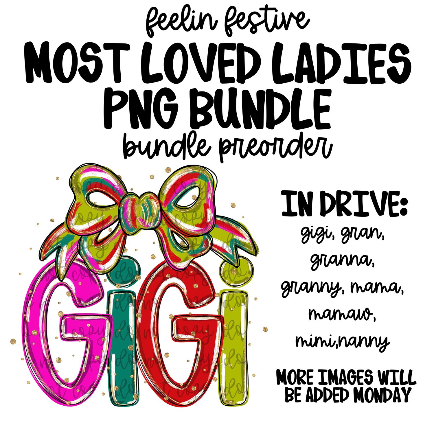 BUNDLE PREORDER: Feelin Festive Most Loved Ladies PNG Bundle Mother Mom Mama Grandmother Design | Hand Painted | Digital Download | Printable