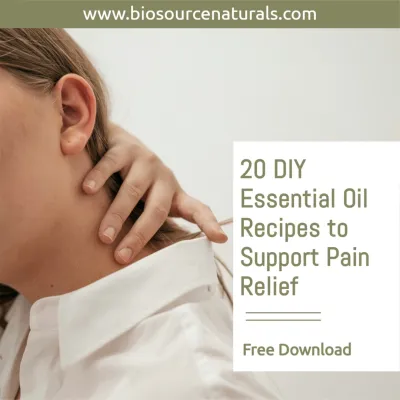 20 DIY Essential Oil Recipes to Support Pain Relief - Free Download