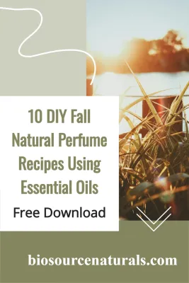 10 DIY Natural Fall Perfume Recipes Using Essential Oils -FREE DOWNLOAD