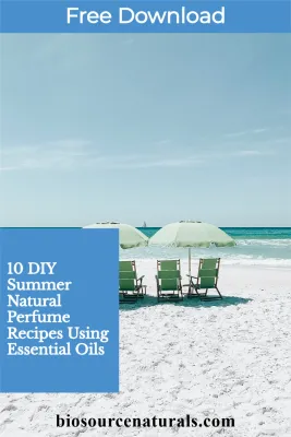 10 DIY Natural Summer Perfume Recipes Using Essential Oils -FREE DOWNLOAD
