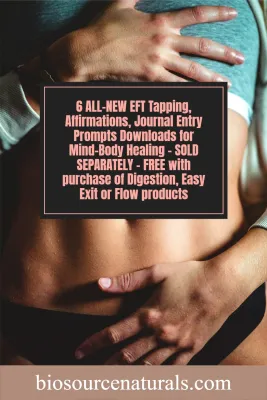 6 ALL-NEW EFT Tapping, Affirmations, Journal Entry Prompts Downloads for Mind-Body Healing - SOLD SEPARATELY - FREE with purchase of Digestion, Easy Exit or Flow products