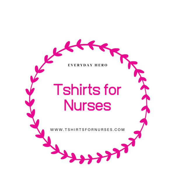 Tshirts for Nurses