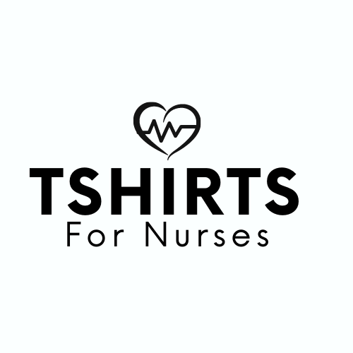 Tshirts for Nurses