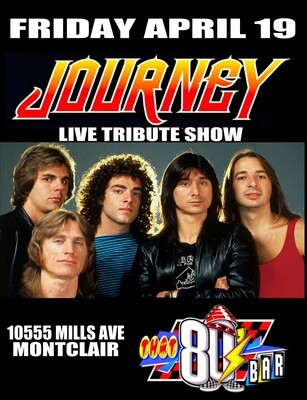 April 19th Journey Live Tribute Show!