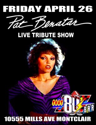 April 26th Pat Benatar Live Tribute Show!