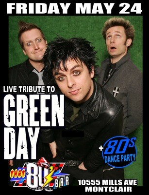 May 24th Green Day Live Tribute Show!
