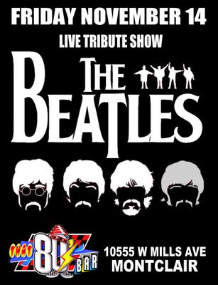 November 14th - The Beatles - Live - Tribute Show