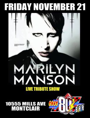 November 21st Marilyn Manson - Live - Tribute Show