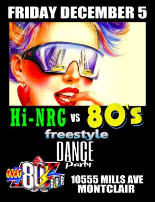 December 5th - 80s / Hi-NRG / Freestyle Dance Party