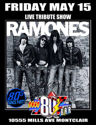 May 15th - The Ramones - Live - Tribute Show