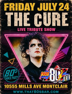 July 24th - The Cure - Live - Tribute Show