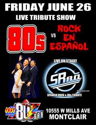 June 26th - 80s vs Rock en Espanol - Live - Show