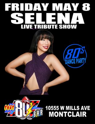 May 8th - Selena - Live - Tribute Show