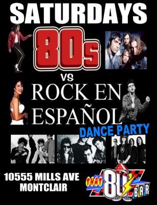 March 28th  - 80's vs Rock en Espanol Dance Party
