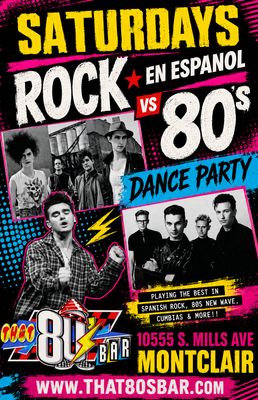 July 11th  - 80's vs Rock en Espanol Dance Party