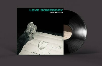 Love Somebody 7”