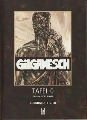 Gilgamesch Epos die Tafeln 0-11 Band jeweils 10,00 Euro zuzüglich Verpackung und Sendung 3,50 Euro
