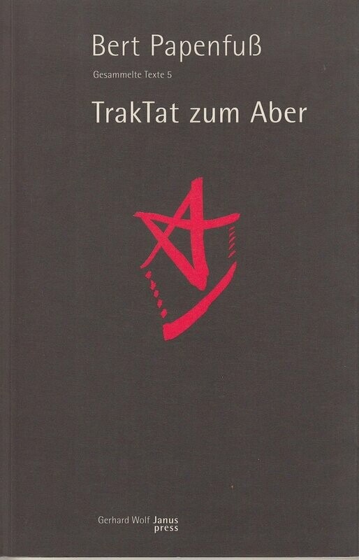 Bert Papenfuß TrakTat Bert Papenfuß TrakTat