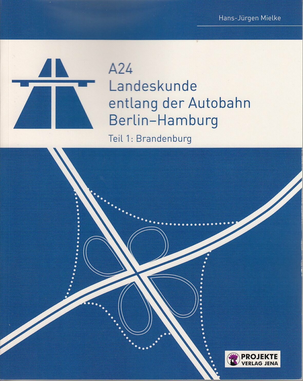 Berlin Hamburg die A 24