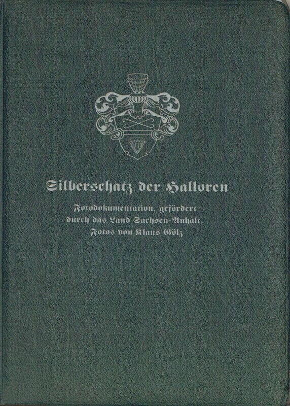 Der Silberschatz der Halloren