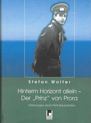 Der Prinz von Prora Horizont von Stefan Wolter