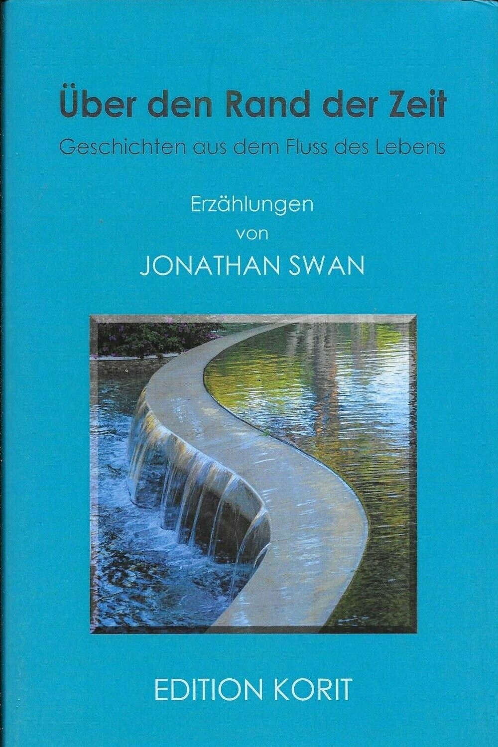 Jonathan Awan Über den Rand der Zeit