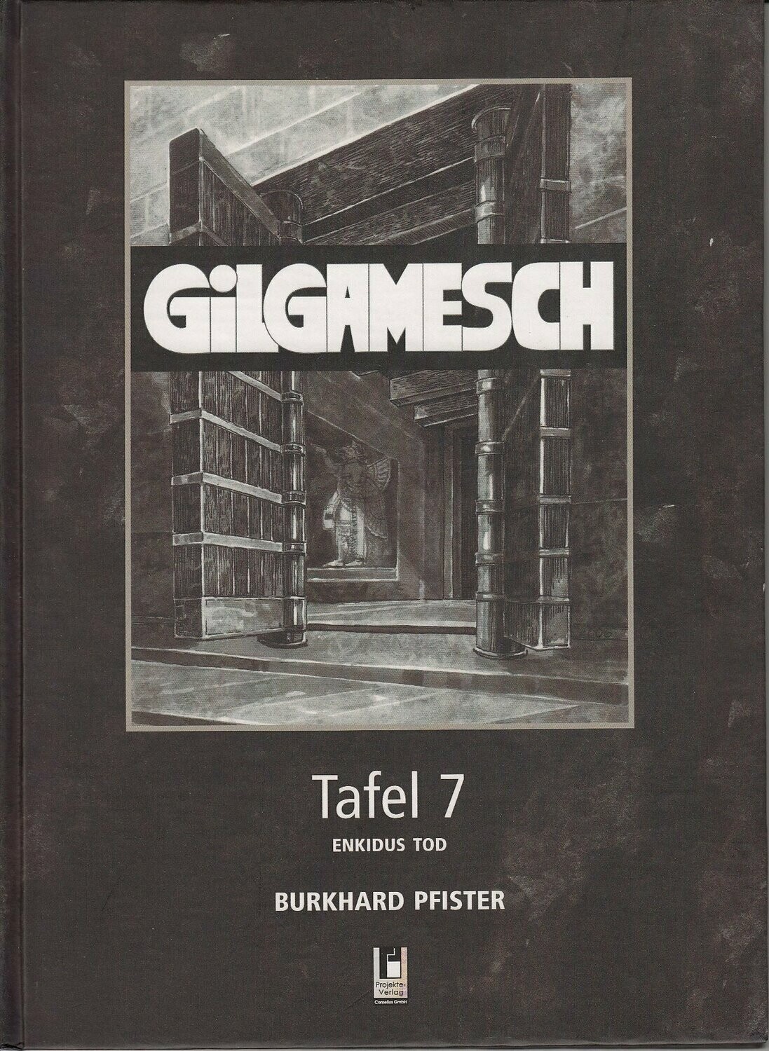 Gilgamesch von  Burkhard Pfister